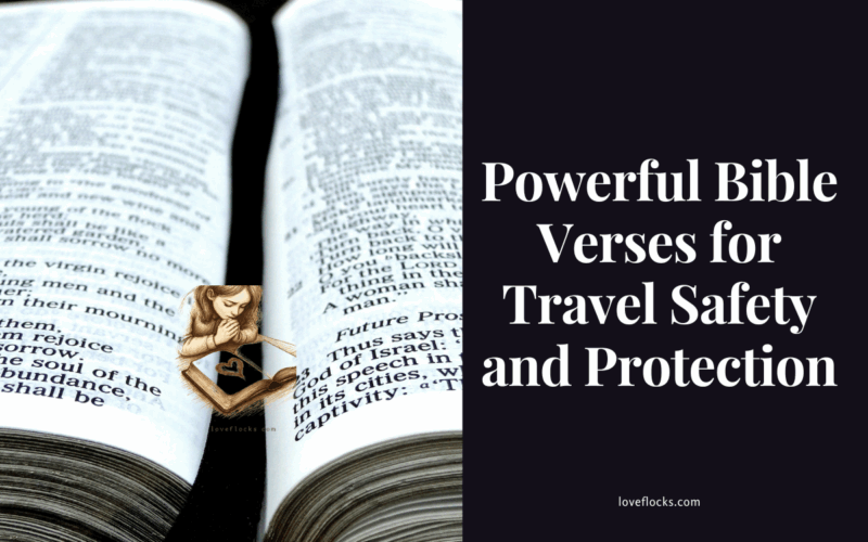 Powerful Bible Verses for Travel Safety and Protection