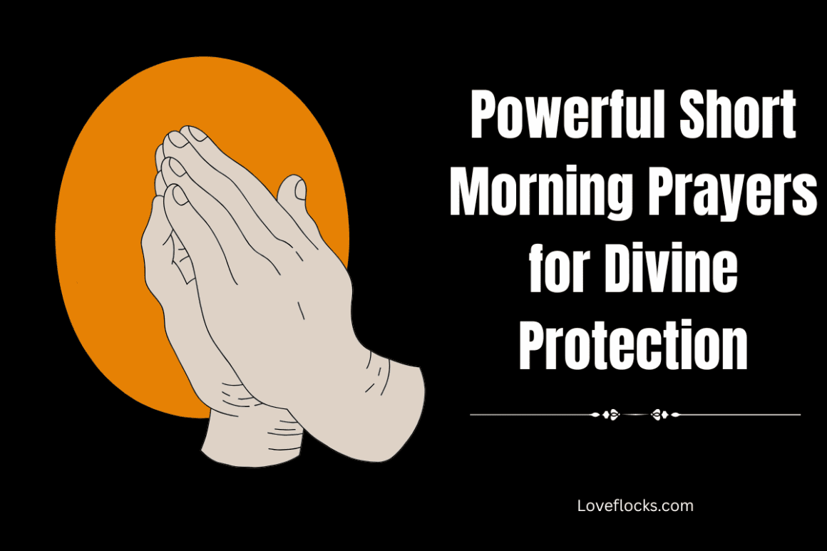 Powerful Short Morning Prayers For Divine Protection