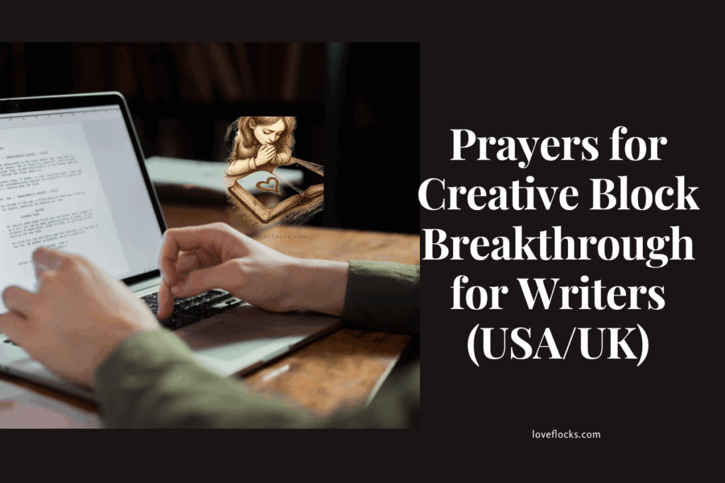 Prayers for Creative Block Breakthrough for Writers (USA/UK)