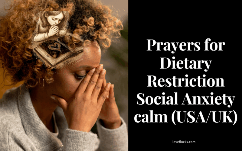 Prayers for Dietary Restriction Social Anxiety calm (USA/UK)