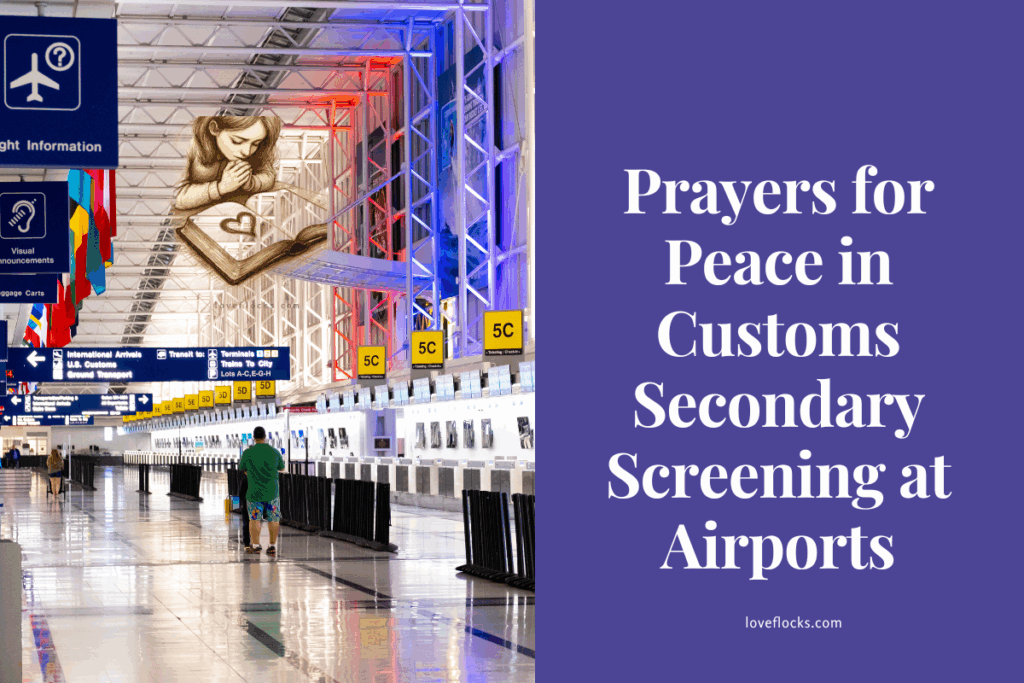 Prayers for Peace in Customs Secondary Screening at Airports