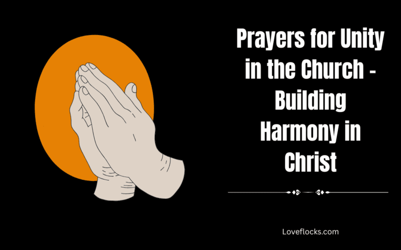 Prayers for Unity in the Church – Building Harmony in Christ