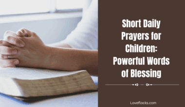 Short Daily Prayers for Children: Powerful Words of Blessing