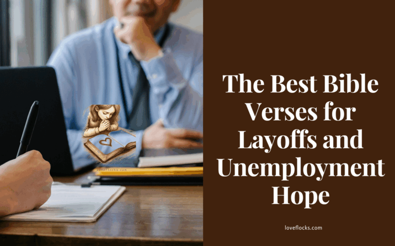 The Best Bible Verses for Layoffs and Unemployment Hope