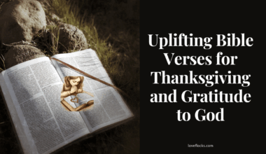 Uplifting Bible Verses for Thanksgiving and Gratitude to God