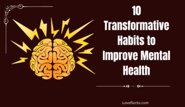 10 Transformative Habits to Improve Mental Health