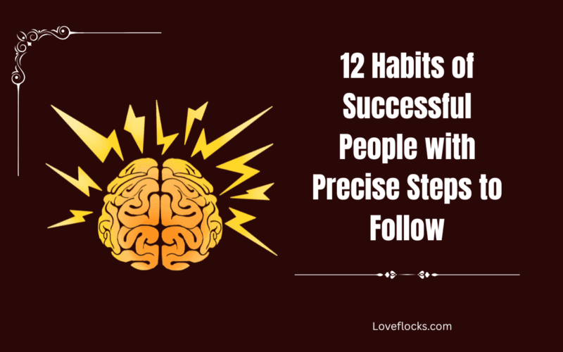 12 Habits of Successful People with Precise Steps to Follow