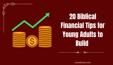 20 Biblical Financial Tips for Young Adults to Build