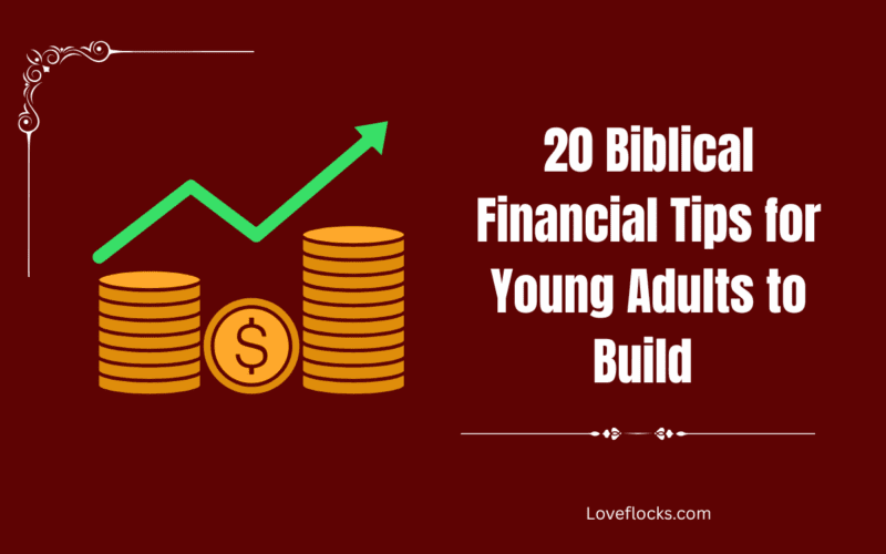 20 Biblical Financial Tips for Young Adults to Build