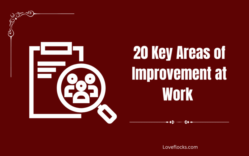 20 Key Areas of Improvement at Work