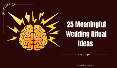 25 Meaningful Wedding Ritual Ideas