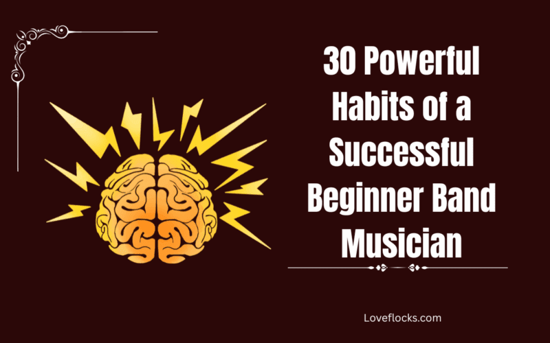 30 Powerful Habits of a Successful Beginner Band Musician