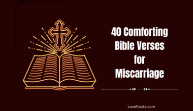 40 Comforting Bible Verses for Miscarriage