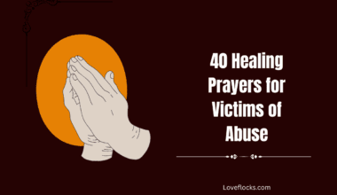 40 Healing Prayers for Victims of Abuse