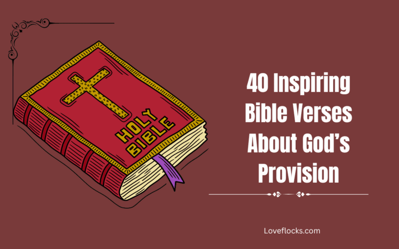40 Inspiring Bible Verses About God’s Provision