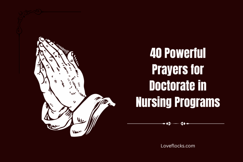 40 Powerful Prayers for Doctorate in Nursing Programs