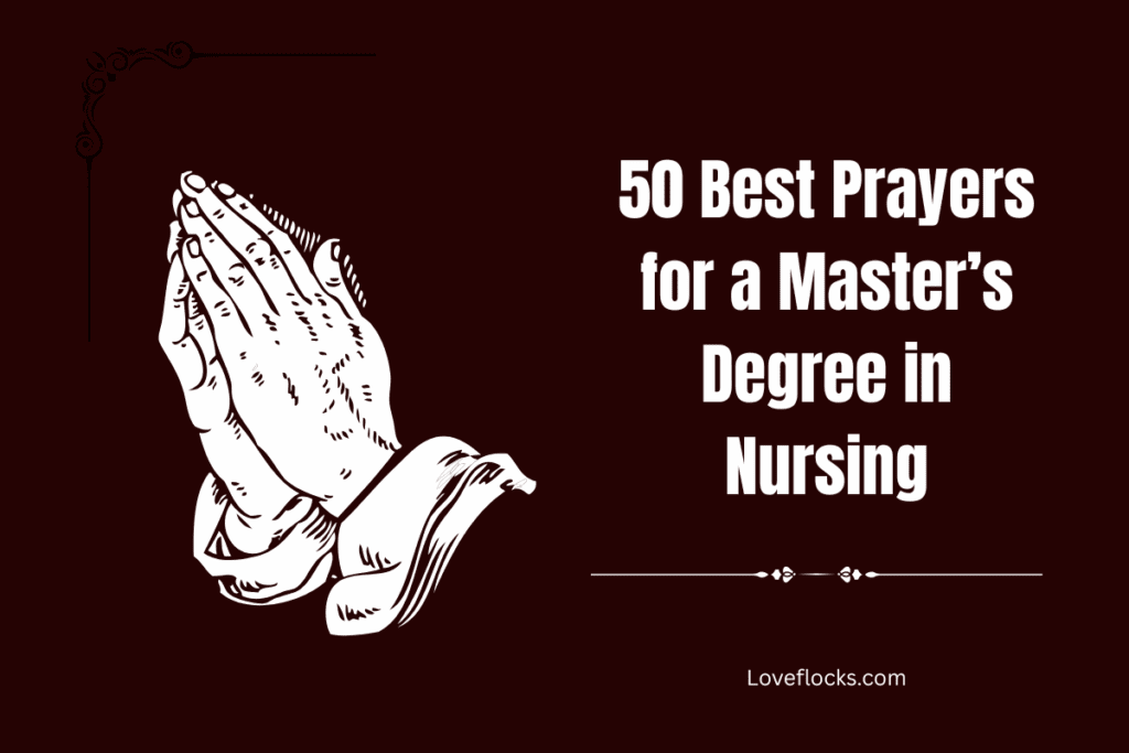 50 Best Prayers for a Master’s Degree in Nursing