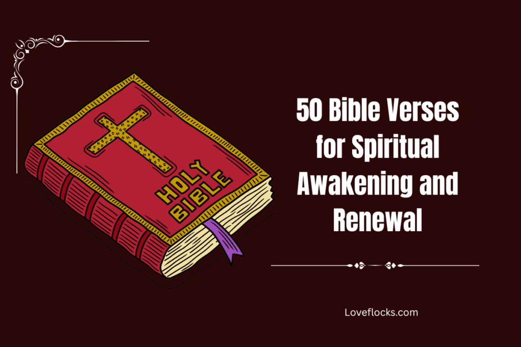50 Bible Verses for Spiritual Awakening and Renewal