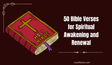 50 Bible Verses for Spiritual Awakening and Renewal