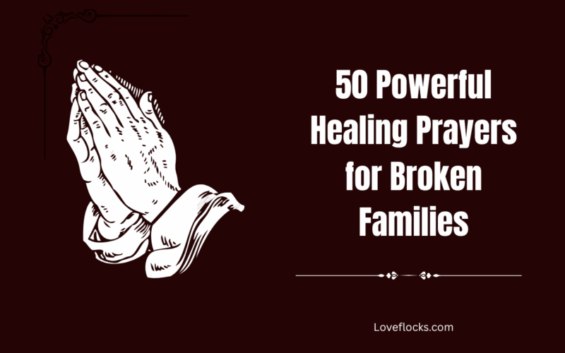 50 Powerful Healing Prayers for Broken Families
