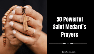 50 Powerful Saint Medard’s Prayers