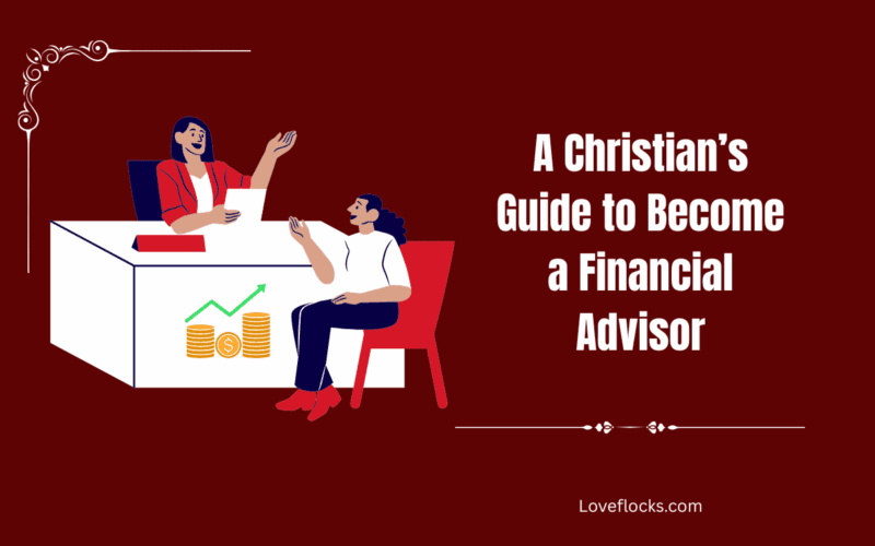 A Christian’s Guide to Become a Financial Advisor