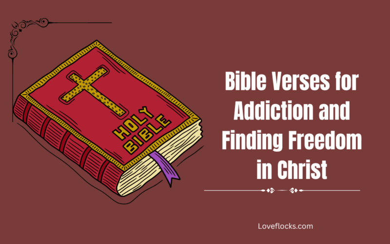 Bible Verses for Addiction and Finding Freedom in Christ
