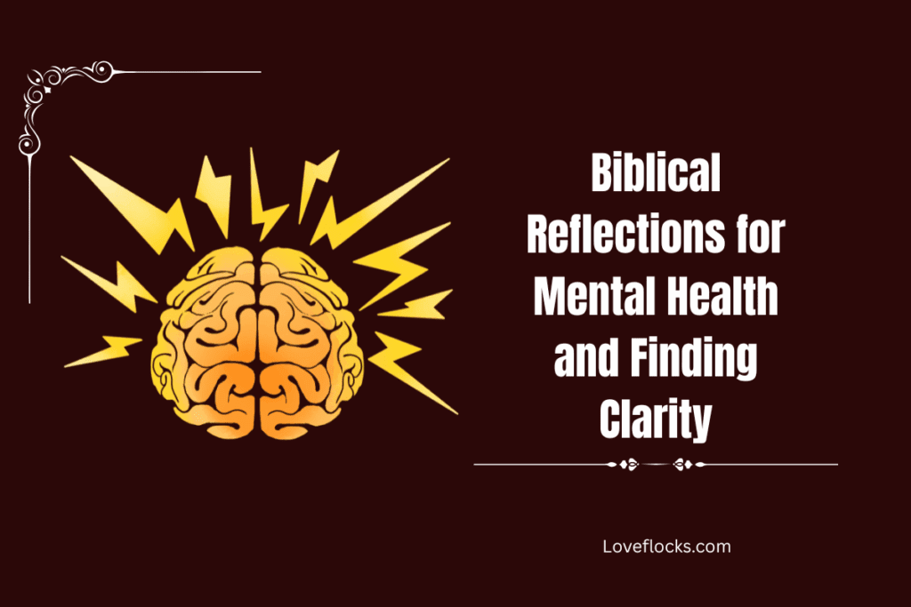 Biblical Reflections for Mental Health and Finding Clarity