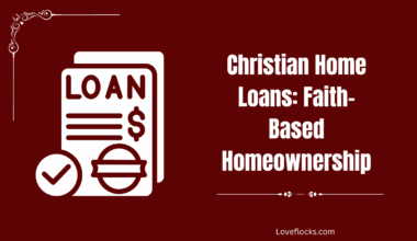 Christian Home Loans: Faith-Based Homeownership