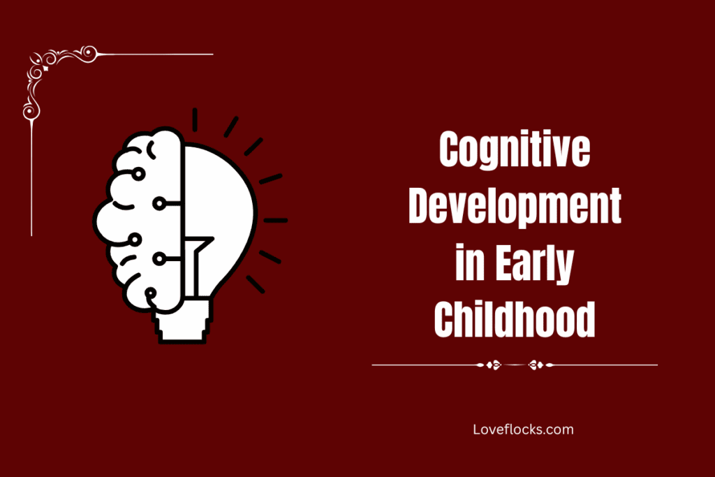 Cognitive Development in Early Childhood
