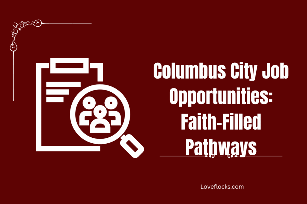 Columbus City Job Opportunities: Faith-Filled Pathways