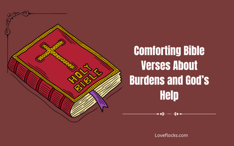 Comforting Bible Verses About Burdens and God’s Help
