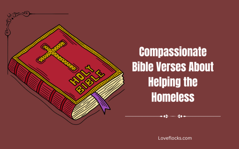 Compassionate Bible Verses About Helping the Homeless