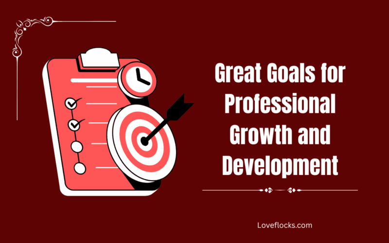 Great Goals for Professional Growth and Development