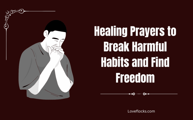 Healing Prayers to Break Harmful Habits and Find Freedom