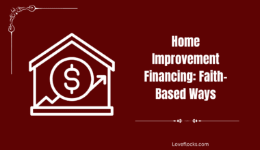 Home Improvement Financing: Faith-Based Ways