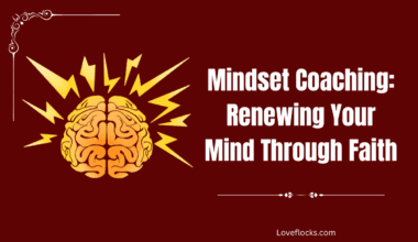 Mindset Coaching: Renewing Your Mind Through Faith