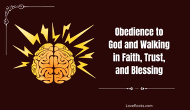 Obedience to God and Walking in Faith, Trust, and Blessing