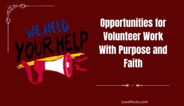 Opportunities for Volunteer Work With Purpose and Faith