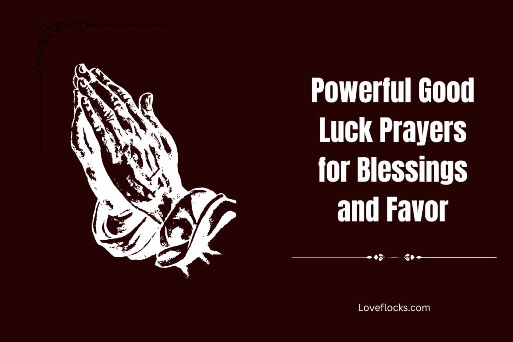 Powerful Good Luck Prayers for Blessings and Favor