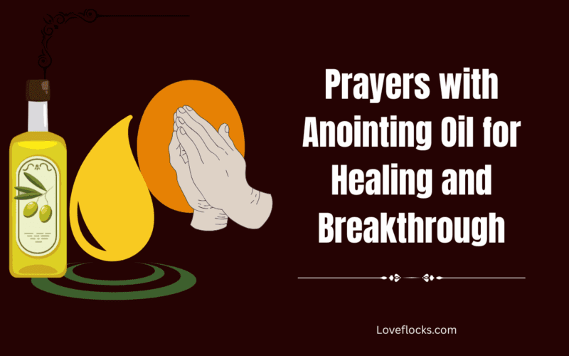 Prayers with Anointing Oil for Healing and Breakthrough
