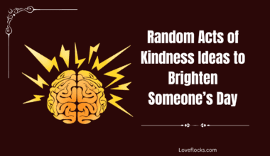 Random Acts of Kindness Ideas to Brighten Someone’s Day