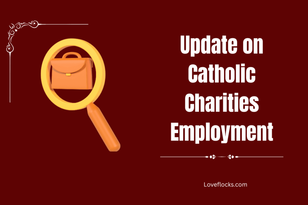 Update on Catholic Charities Employment