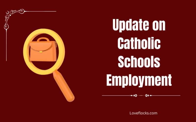 Update on Catholic Schools Employment