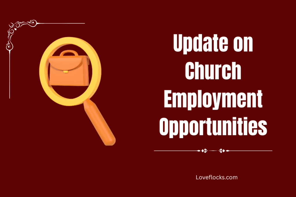 Update on Church Employment Opportunities