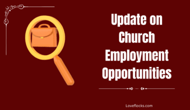 Update on Church Employment Opportunities