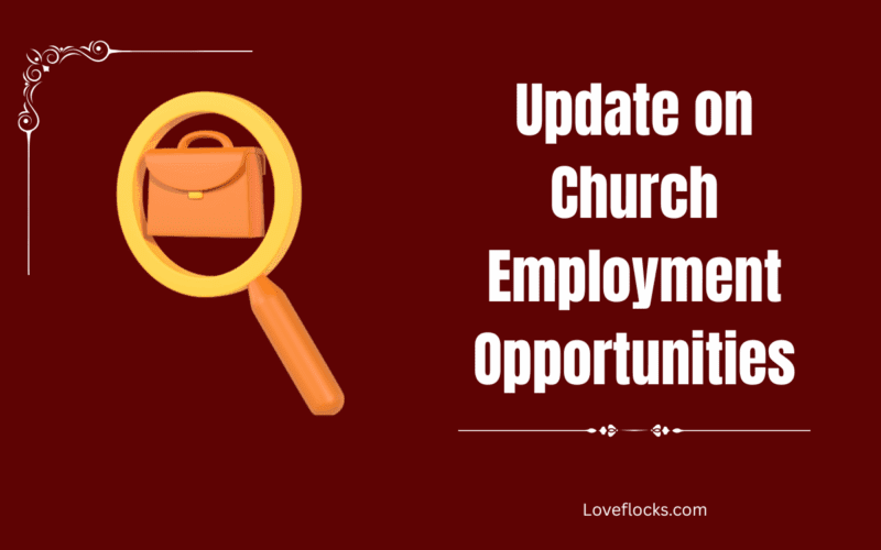 Update on Church Employment Opportunities