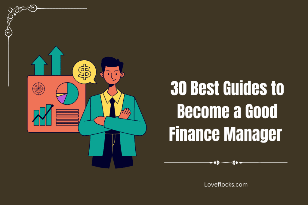 20 Best Guides to Becoming a Good Finance Manager