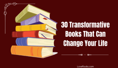 30 Transformative Books That Can Change Your Life