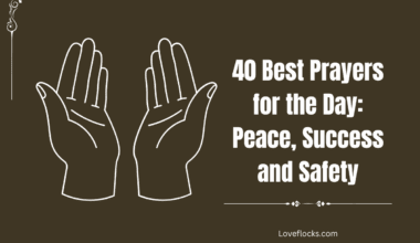40 Best Prayers for the Day: Peace, Success and Safety